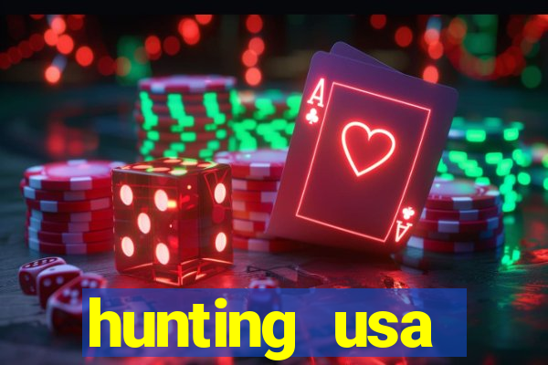hunting usa dinheiro infinito